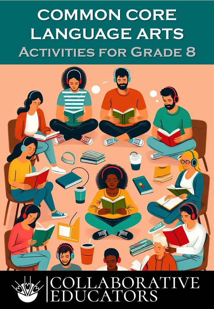 Common Core Language Arts Activities for Grade 8