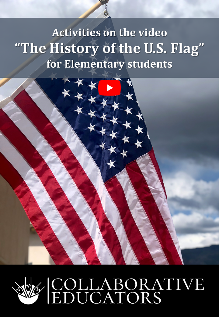 Activities on the video "The History of the U.S. Flag" for Elementary