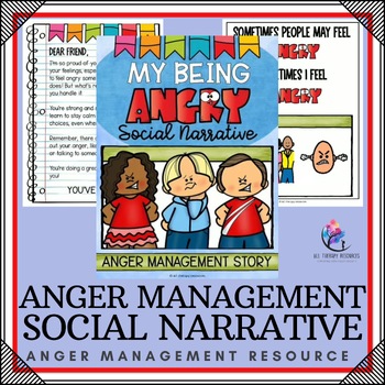 ANGER MANAGEMENT Social Story Narrative - Anger Management and Coping Strategies