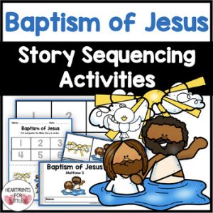 Baptism of Jesus Bible Story Sequencing Activities, Baptism of Jesus ...
