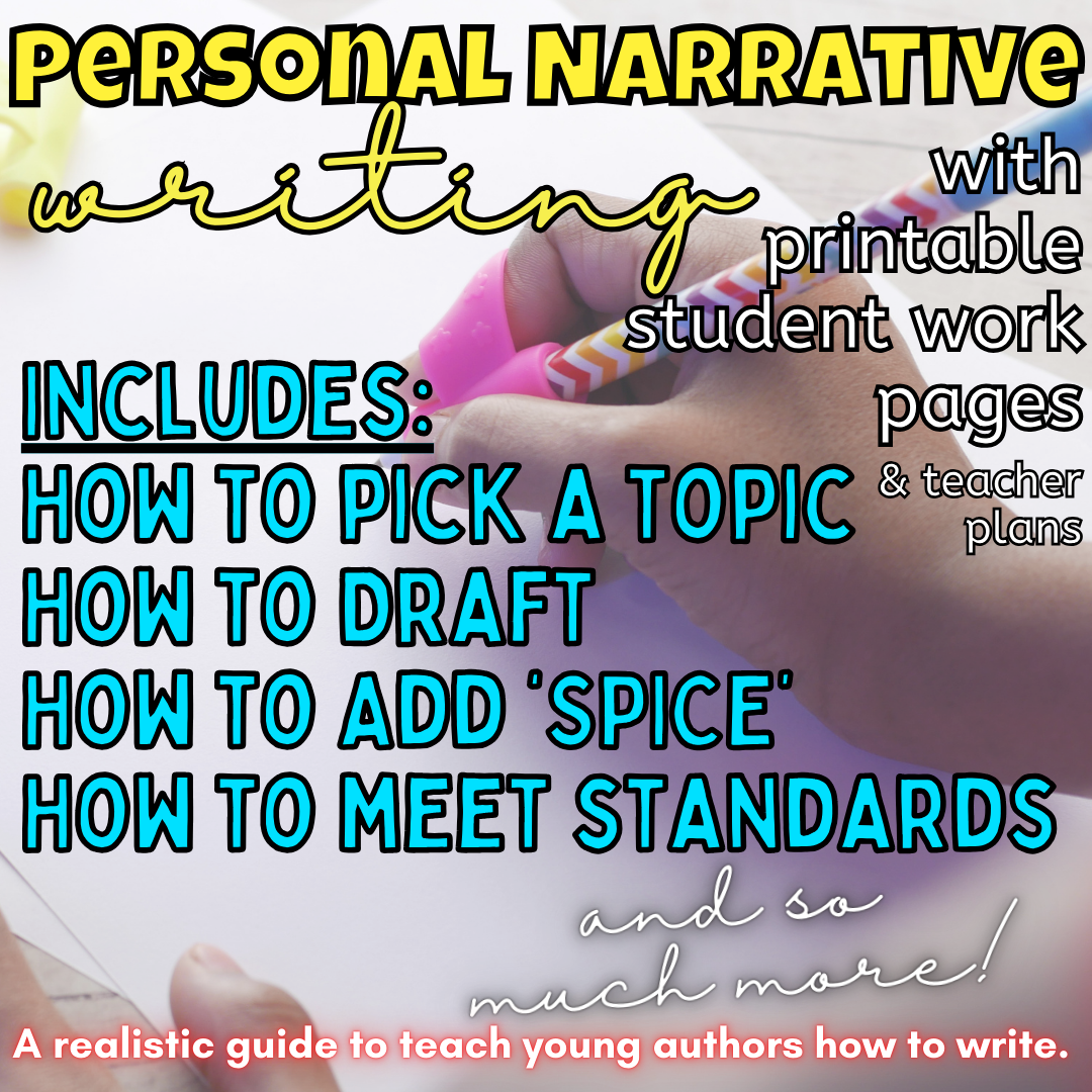 Personal Narrative Writing, Graphic Organizer, Rubric & Examples