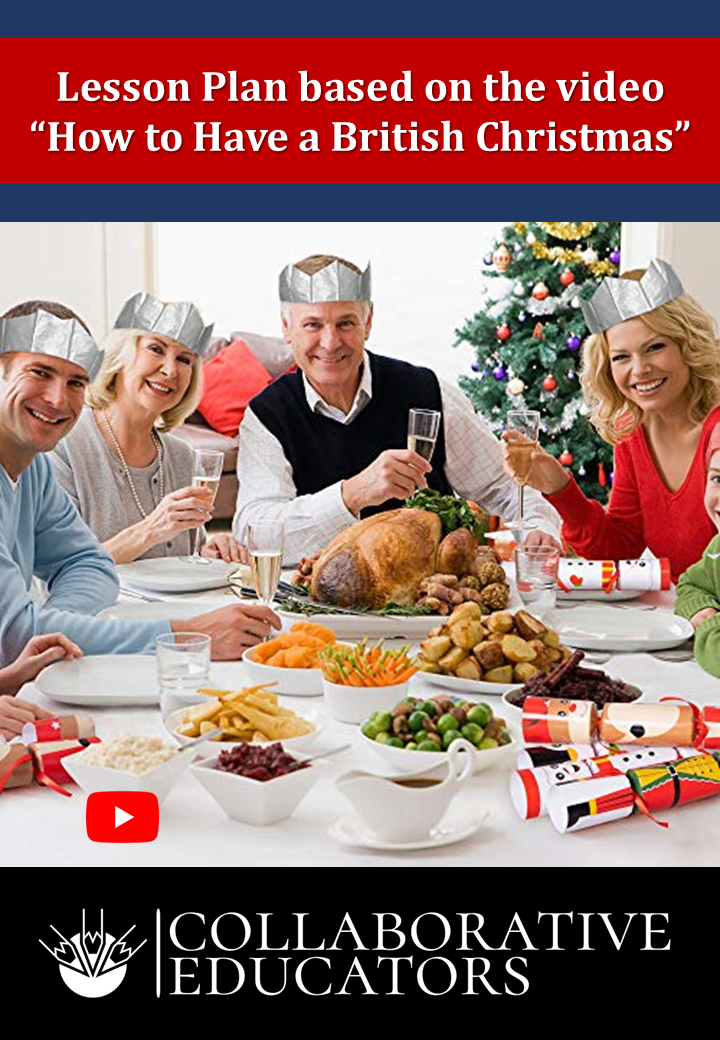 Lesson based on the video "How to have a British Christmas"