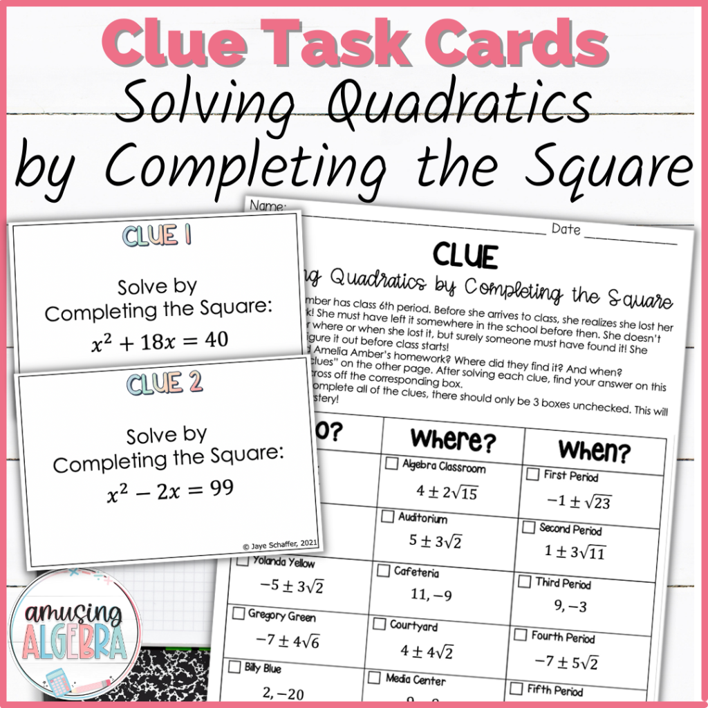 Solving Quadratics by Completing the Square Clue Mystery Task Cards ...