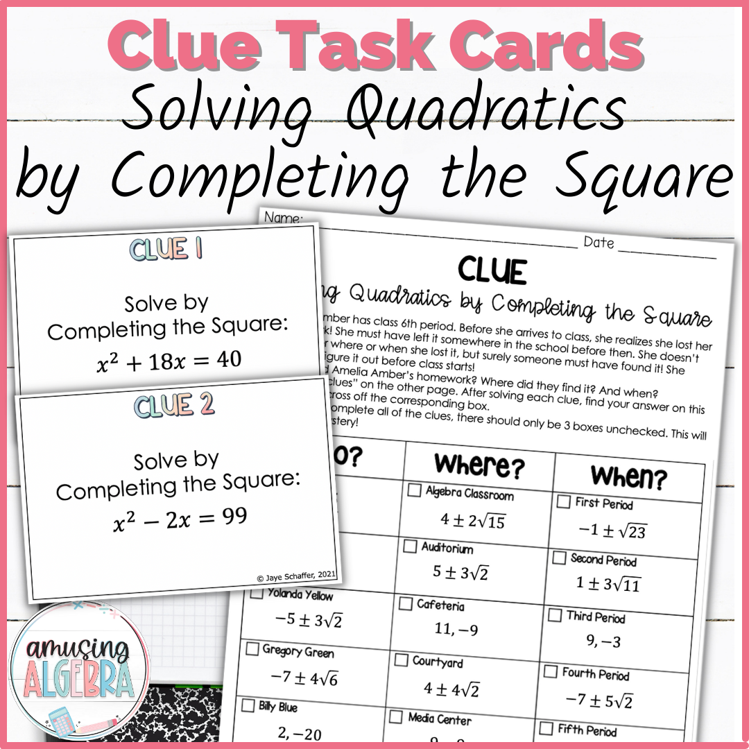 Solving Quadratics by Completing the Square Clue Mystery Task Cards Activity