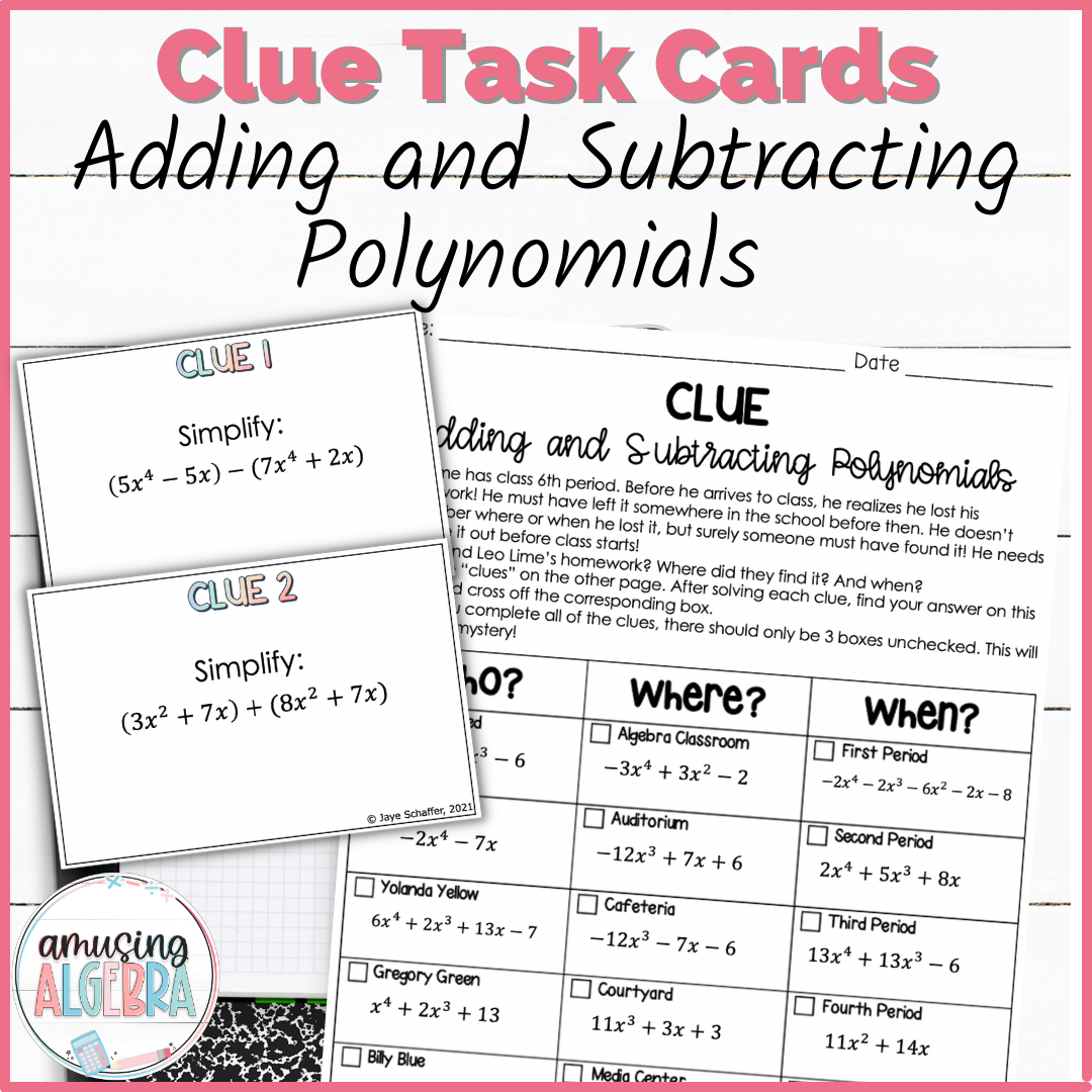 Adding and Subtracting Polynomials Clue Mystery Task Cards Activity
