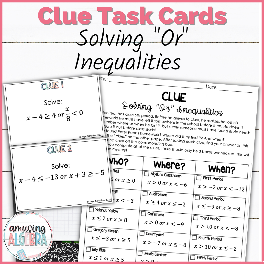 Solving "Or" Compound Inequalities Clue Mystery Task Cards Activity