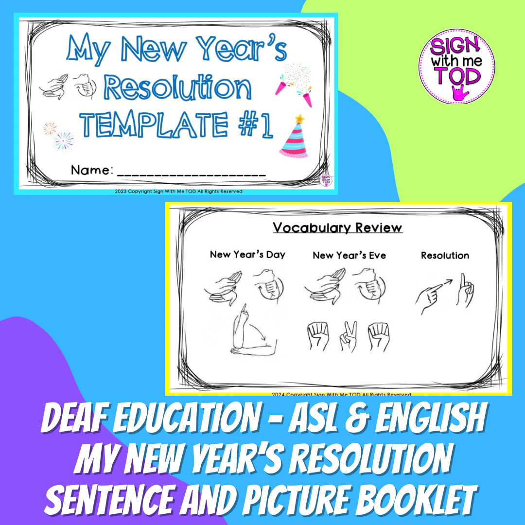 Deaf Education ASL & English New Year's Resolution Sentence and Picture Booklet