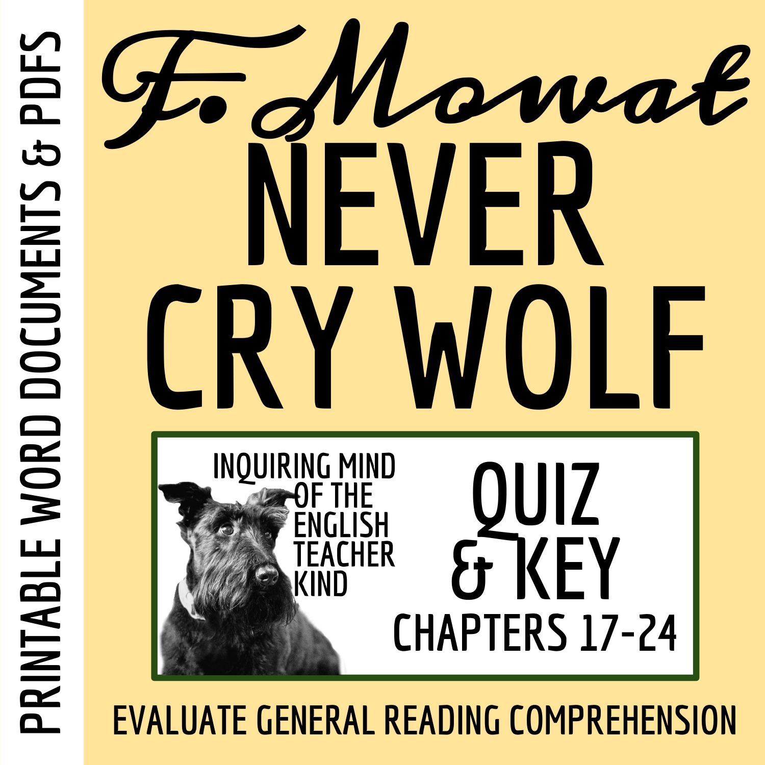 Never Cry Wolf by Farley Mowat Chapters 17 through 24 Quiz and Answer Key