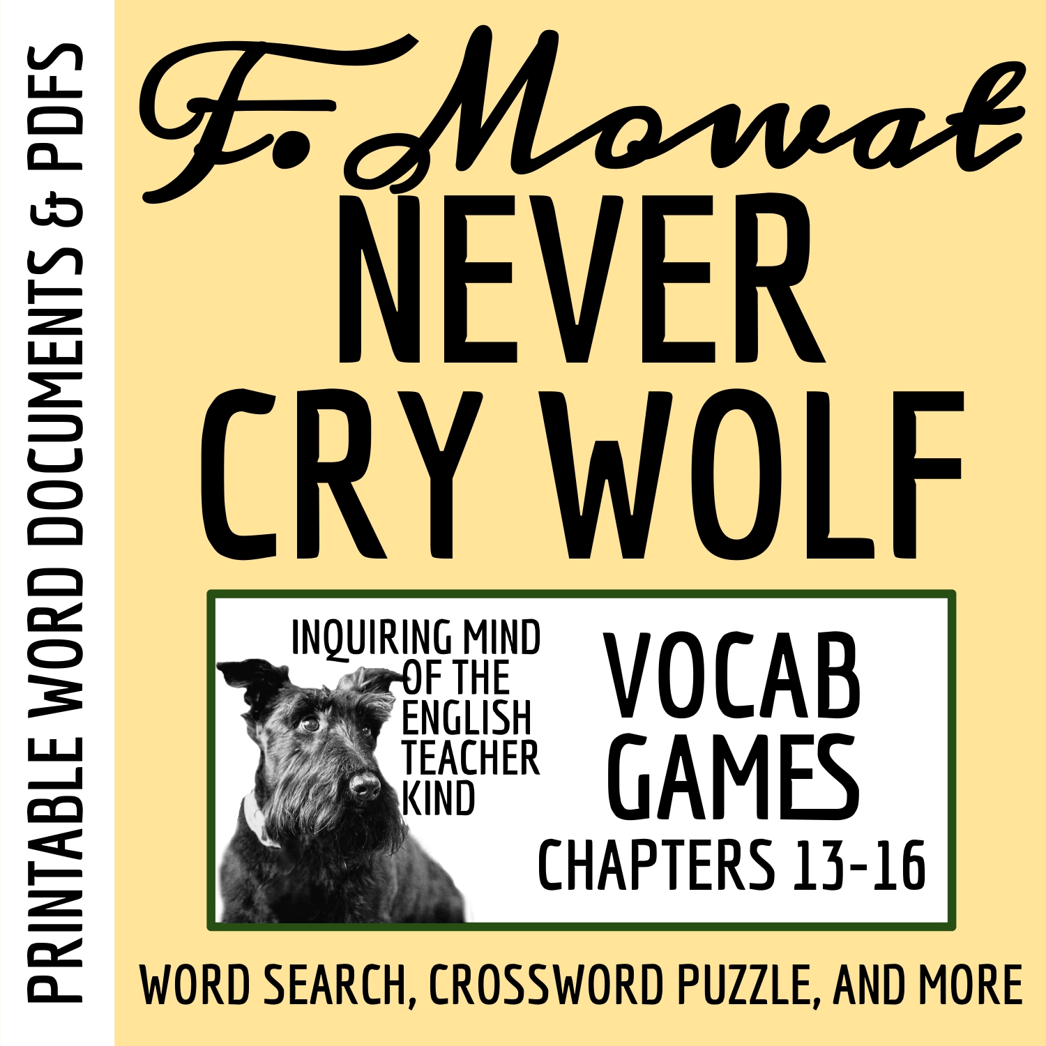 Never Cry Wolf by Farley Mowat Chapters 13 through 16 Vocabulary Games