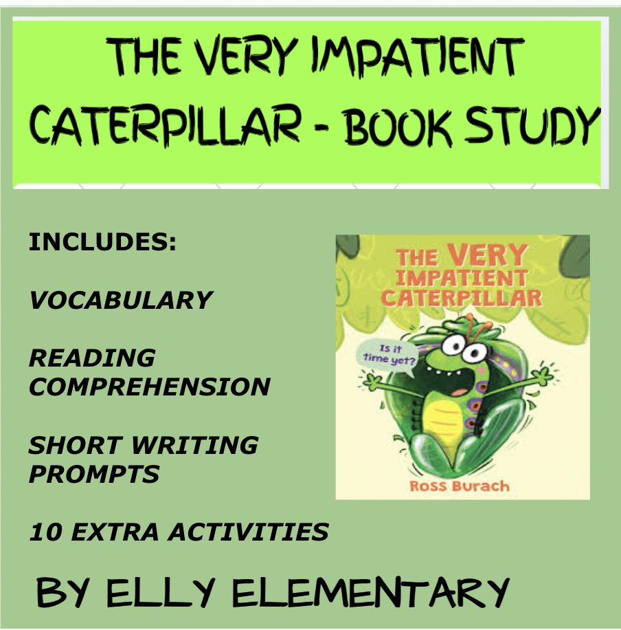 THE VERY IMPATIENT CATERPILLAR BOOK STUDY: READING LESSONS & ACTIVITIES