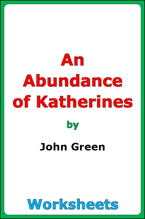 John Green "An Abundance of Katherines" worksheets