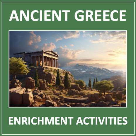 Ancient Greece - social studies enrichment on an early civilization