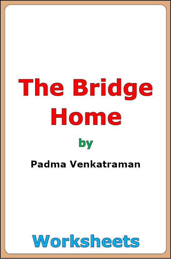 Padma Venkatraman "The Bridge Home" worksheets