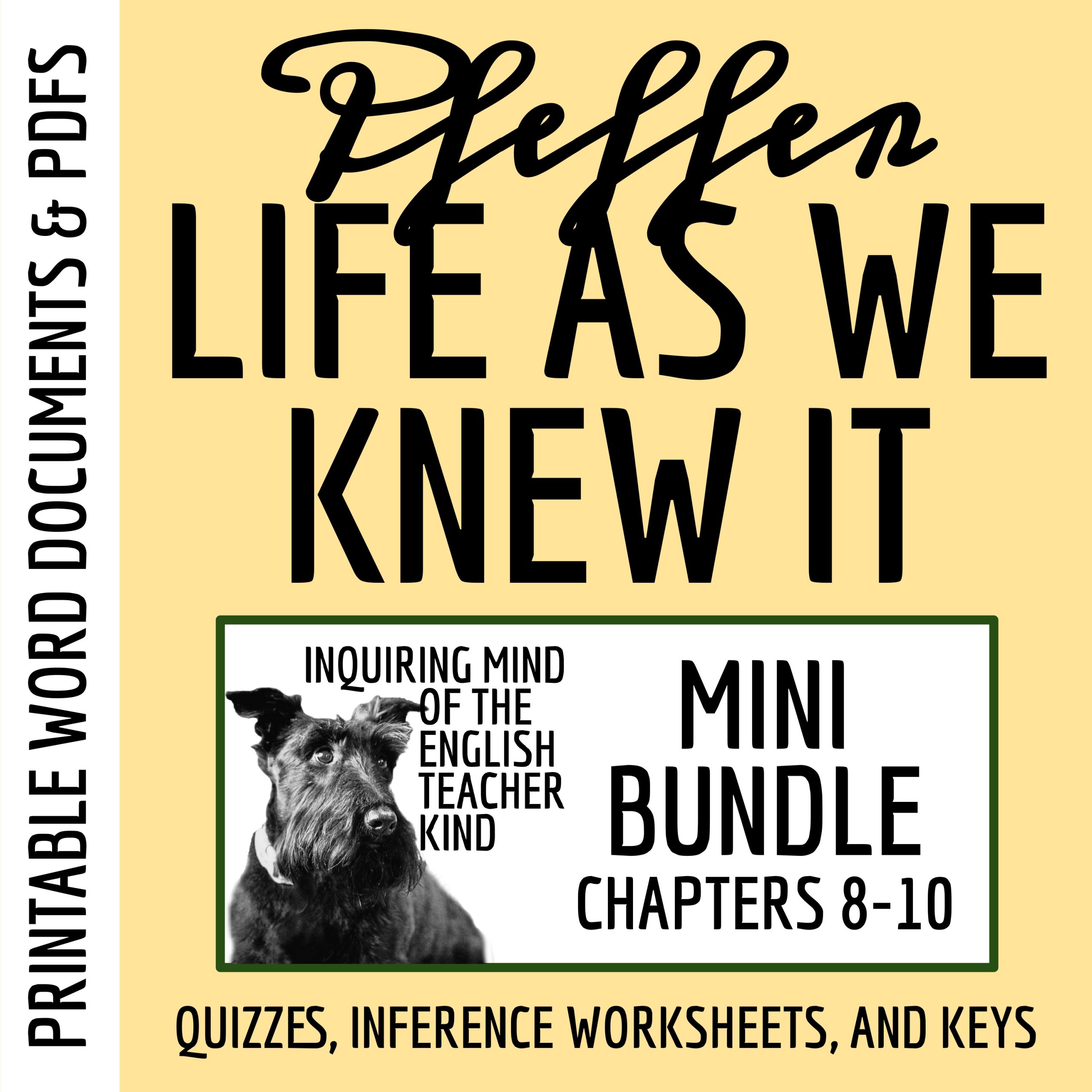 Life As We Knew It Chapters 8 through 10 Quizzes and Inference Worksheets (Bundle)