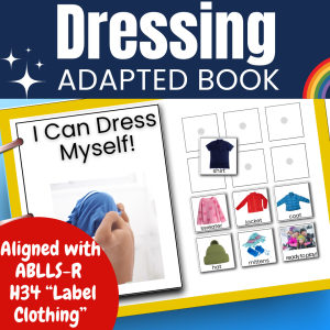 Getting Dressed Adapted Book Aligned w ABLLS-R G6 Label Clothing Preschool Sped