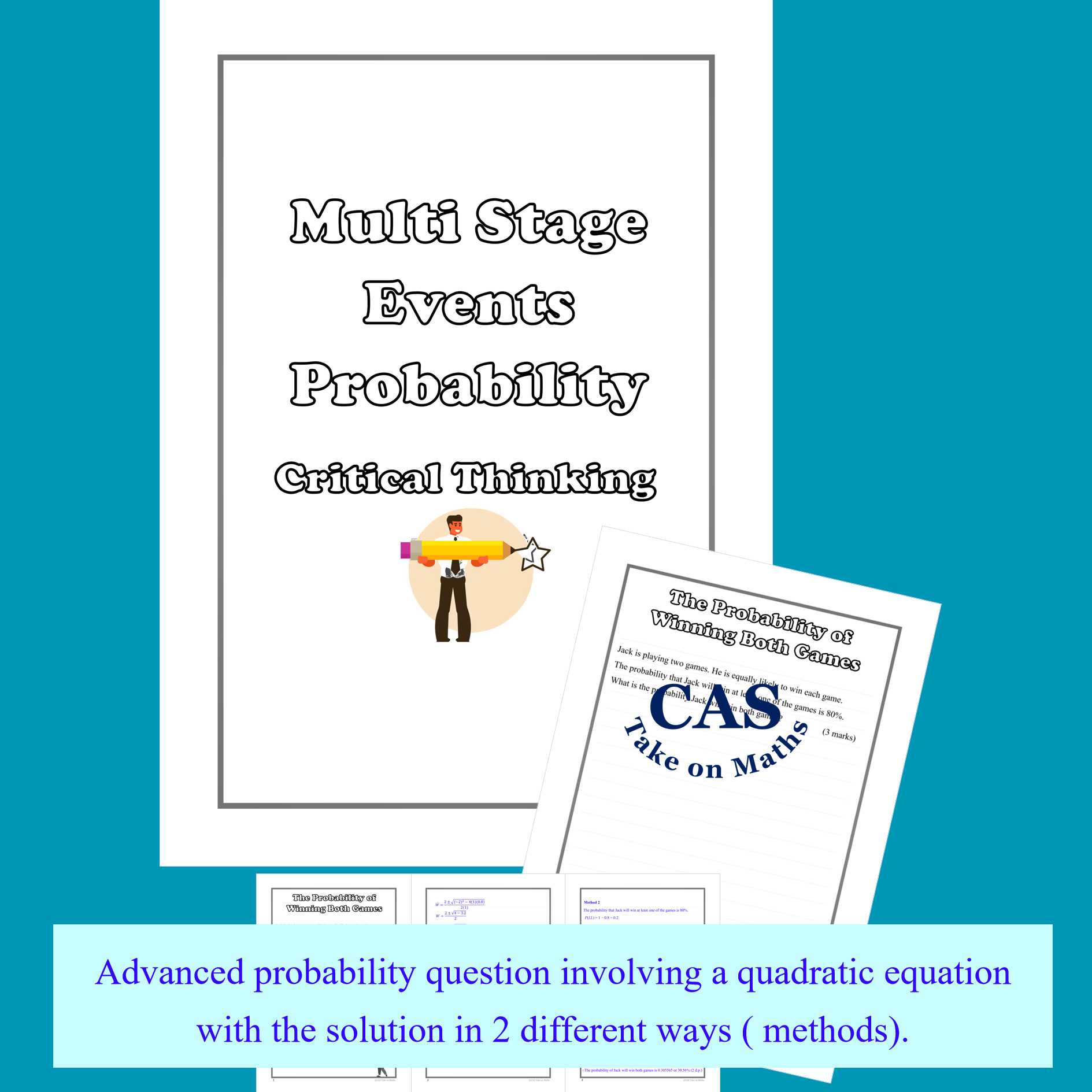 Advanced Probability - The Probability of Winning Both Games