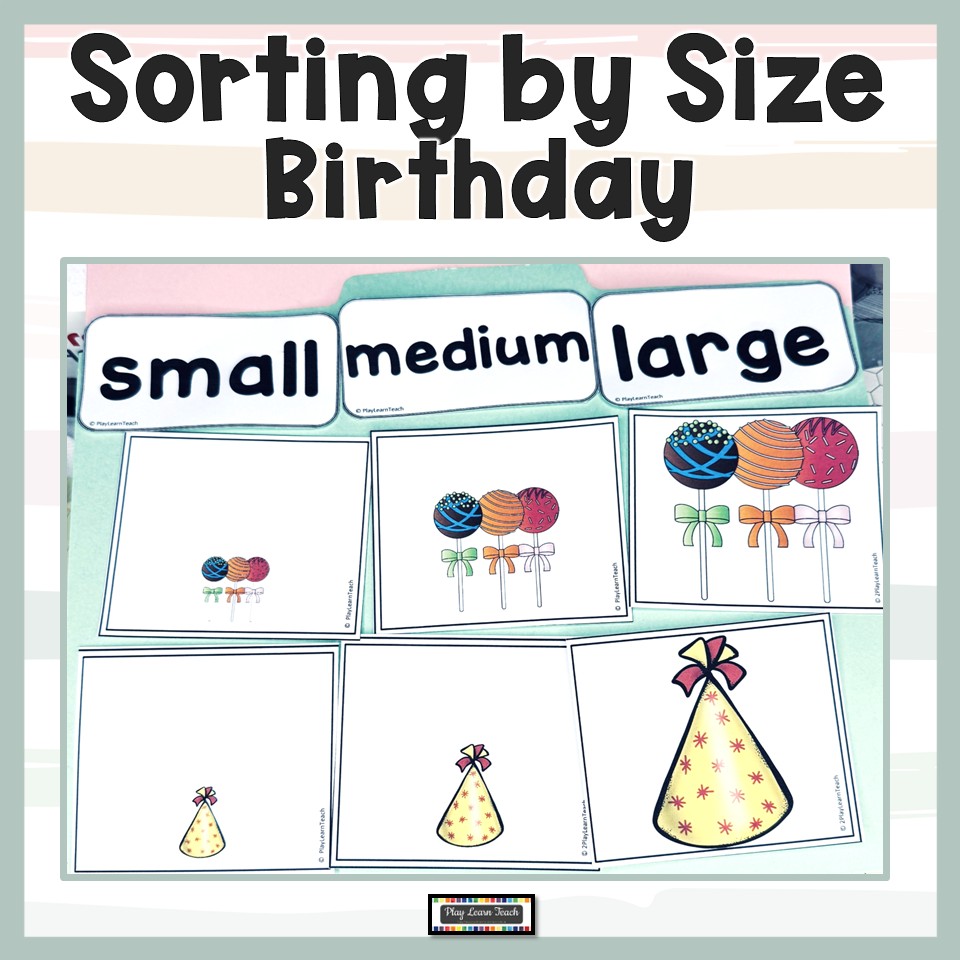 Sort by Size Attribute Activity BIRTHDAY PreK Kindergarten