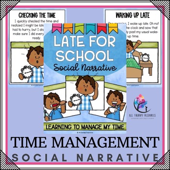 LATE FOR SCHOOL Social Narrative - Time Management Story