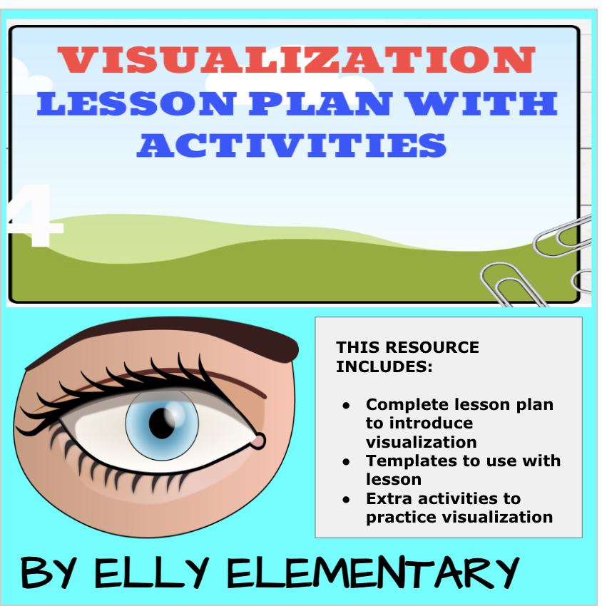 VISUALIZATION READING STRATEGY: COMPLETE LESSON PLAN WITH ACTIVITIES