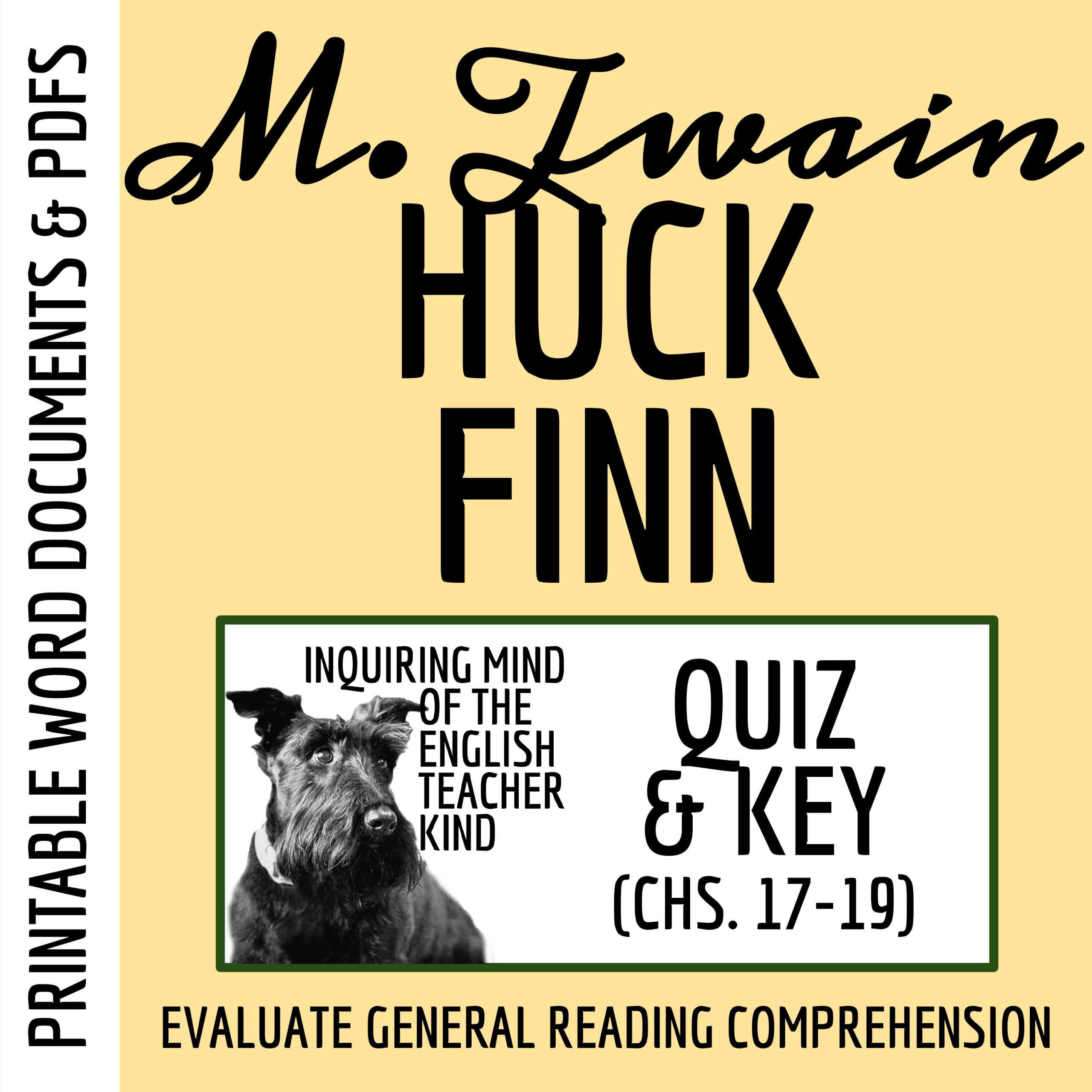 The Adventures of Huckleberry Finn Chapters 17 through 19 Quiz