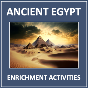 Ancient Egypt - social studies enrichment on early civilization