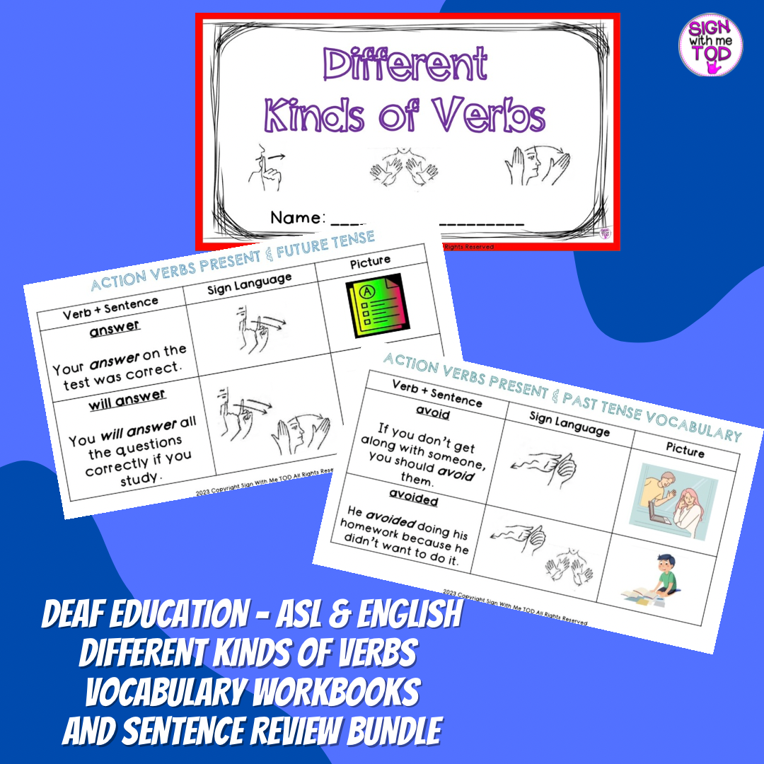 Deaf Education - Different Kinds of Verbs Workbook and Sentence Review BUNDLE