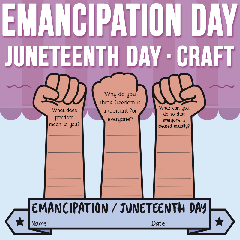 Emancipation Day, Juneteenth Day Craft, Banner, Reflection & Writing Activity