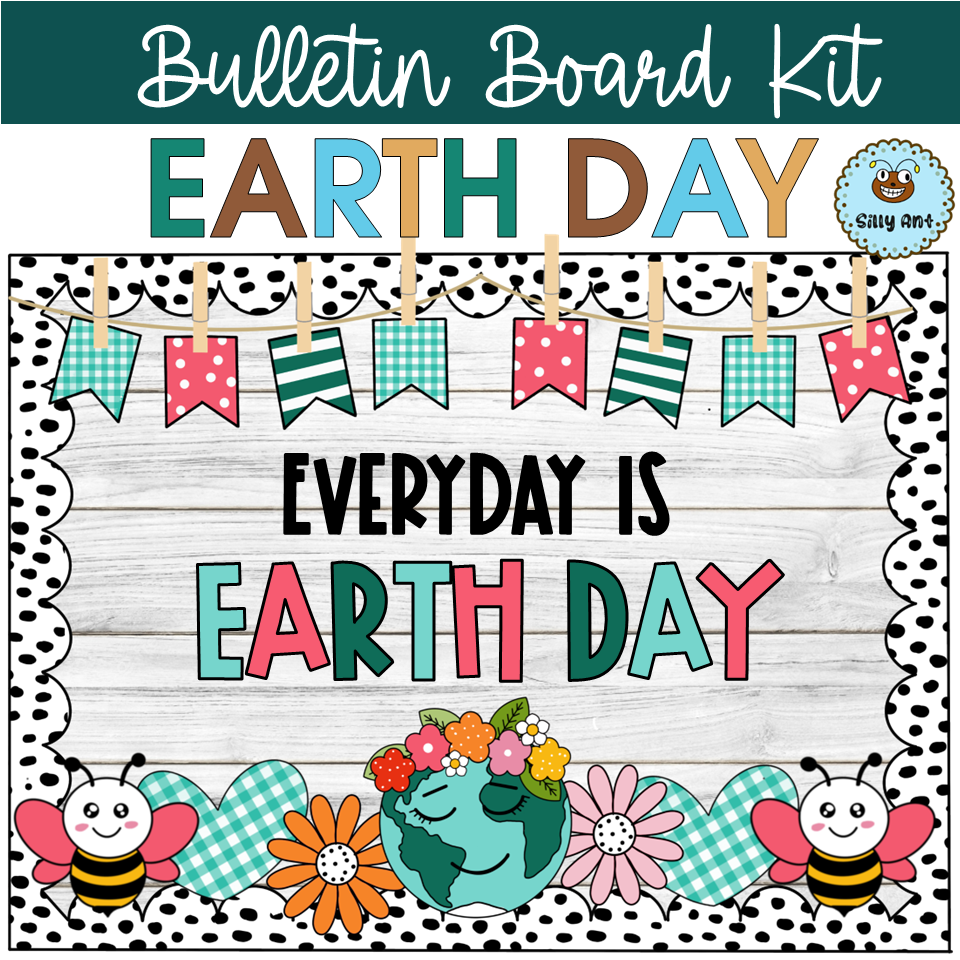 Earth Day Bulletin Board Kit/ April Earth Day Door Decor/ Everyday Is Earth Day