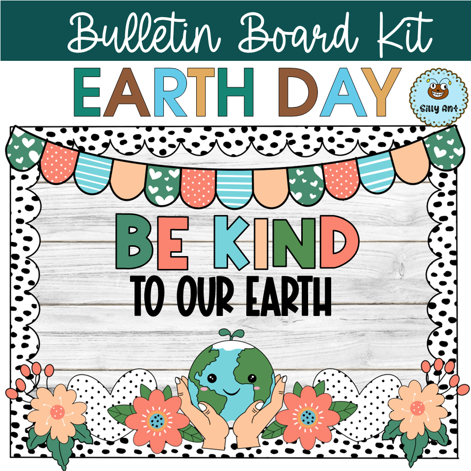 Earth Day Bulletin Board Kit/ April Earth Day Door Decor/ Be Kind To Our Earth