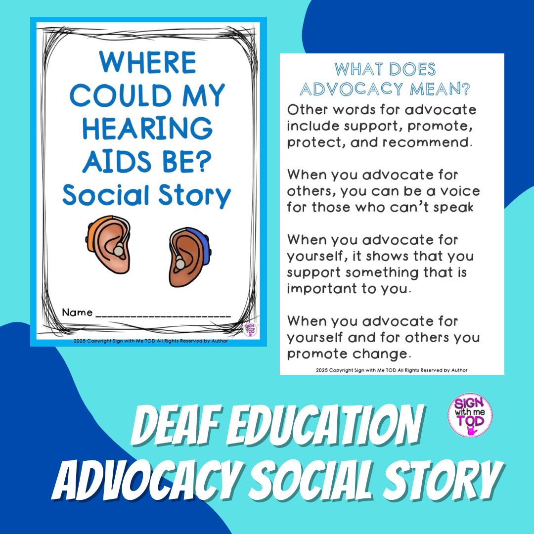 Deaf Education Advocacy Social Story