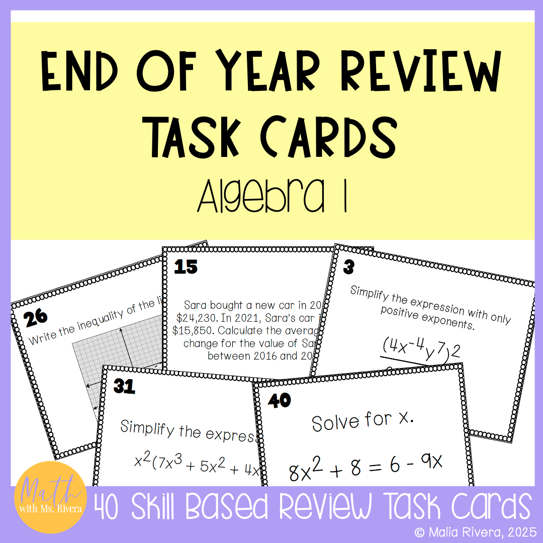 Algebra 1 End of Year Review Test Prep Task Cards EOY Final Exams State Testing