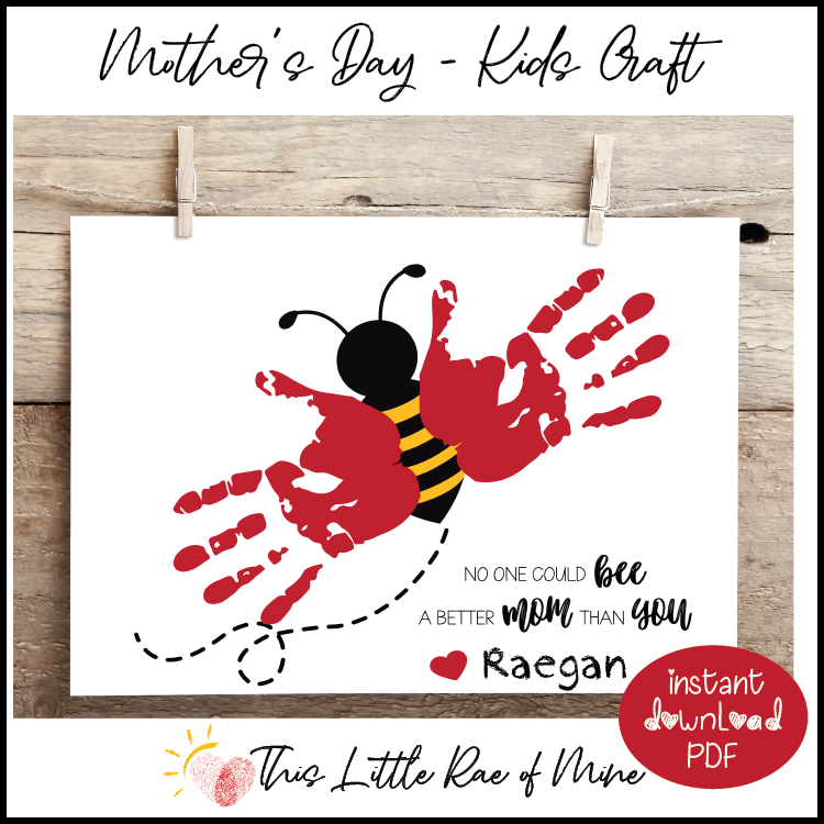 No one could bee - Mother's Day - Handprint Art - gift - printable - Keepsake