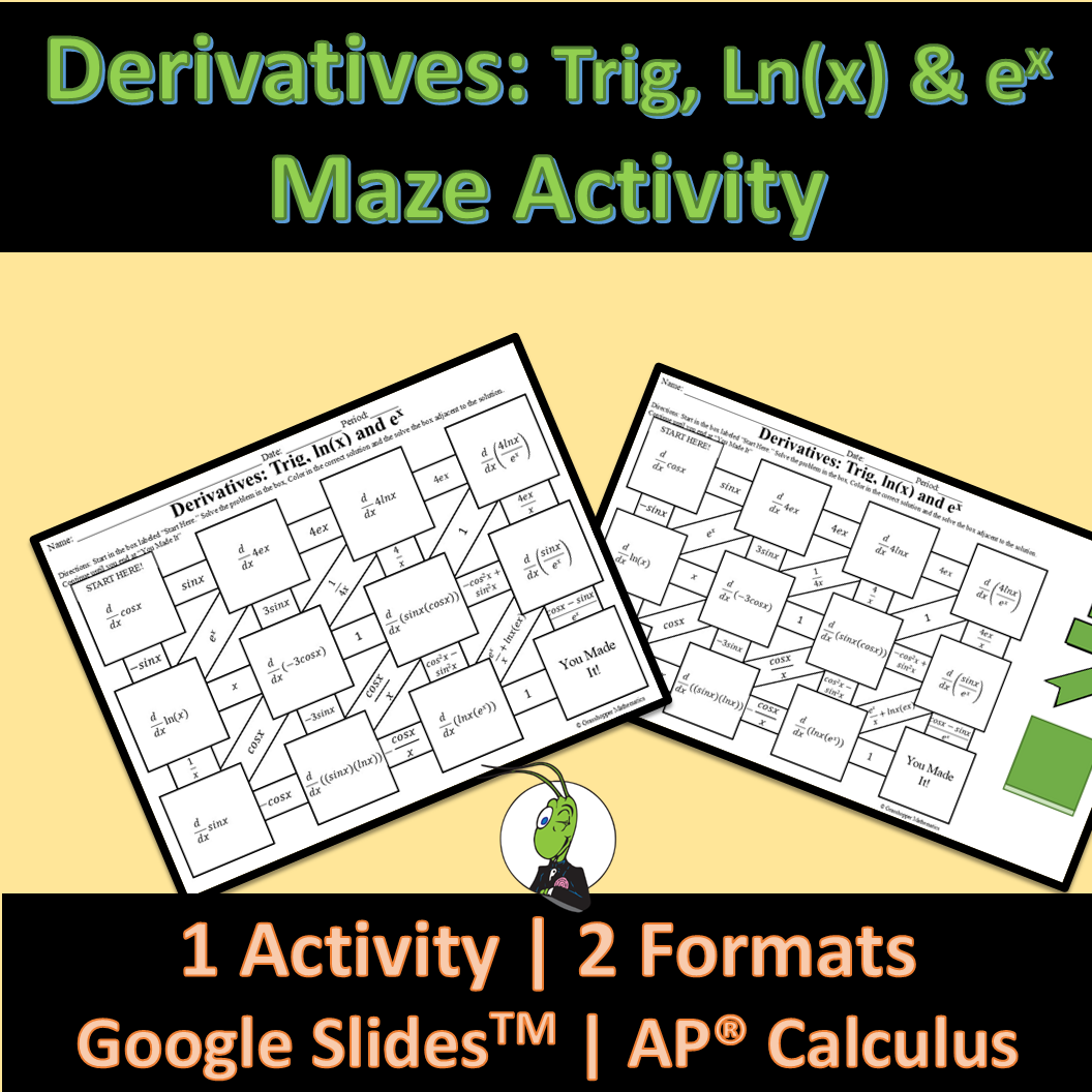 Derivatives of Trig, Lnx and E Maze Activity for AP Calculus 2.7
