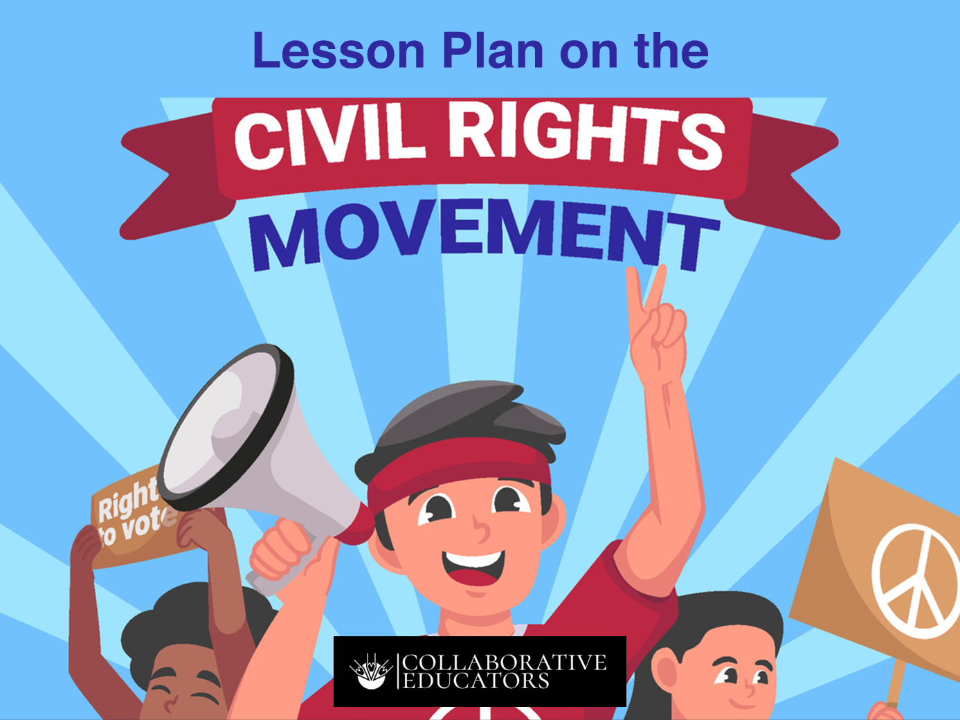 Lesson Plan on the Civil Rights Movement