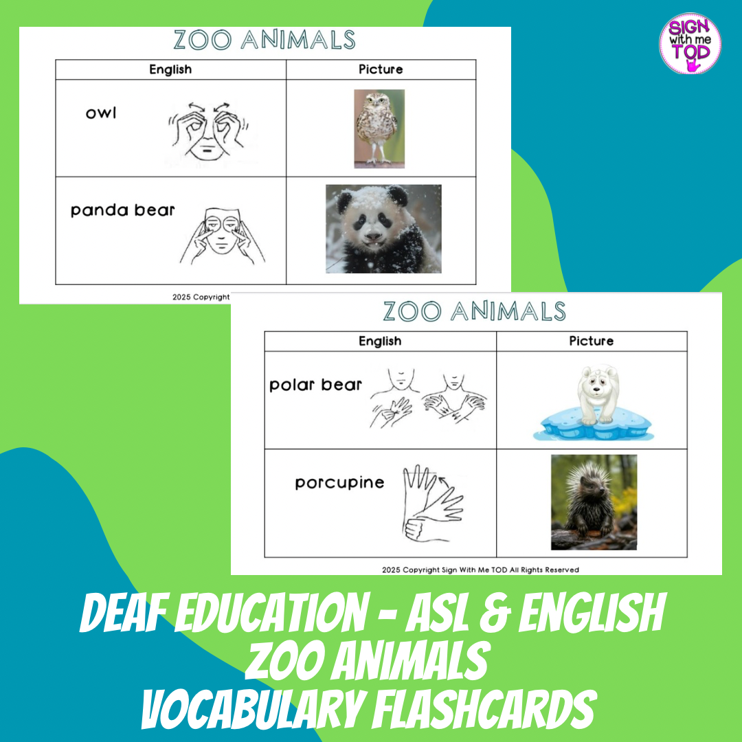 Deaf Education - ASL and English Zoo Animals Vocabulary Flashcards