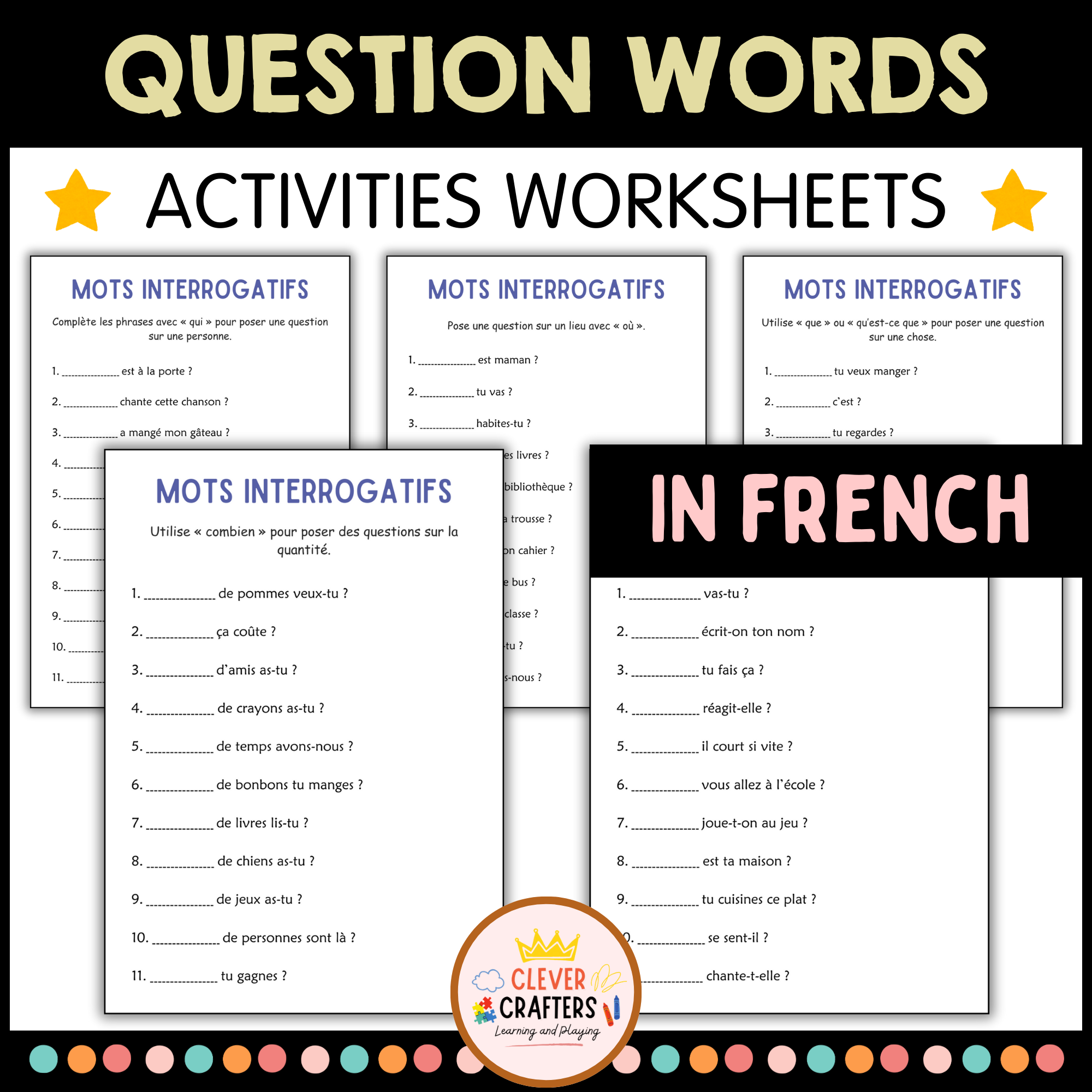 Mots Interrogatifs - Question Words Worksheets in French for Grade 1, 2, 3