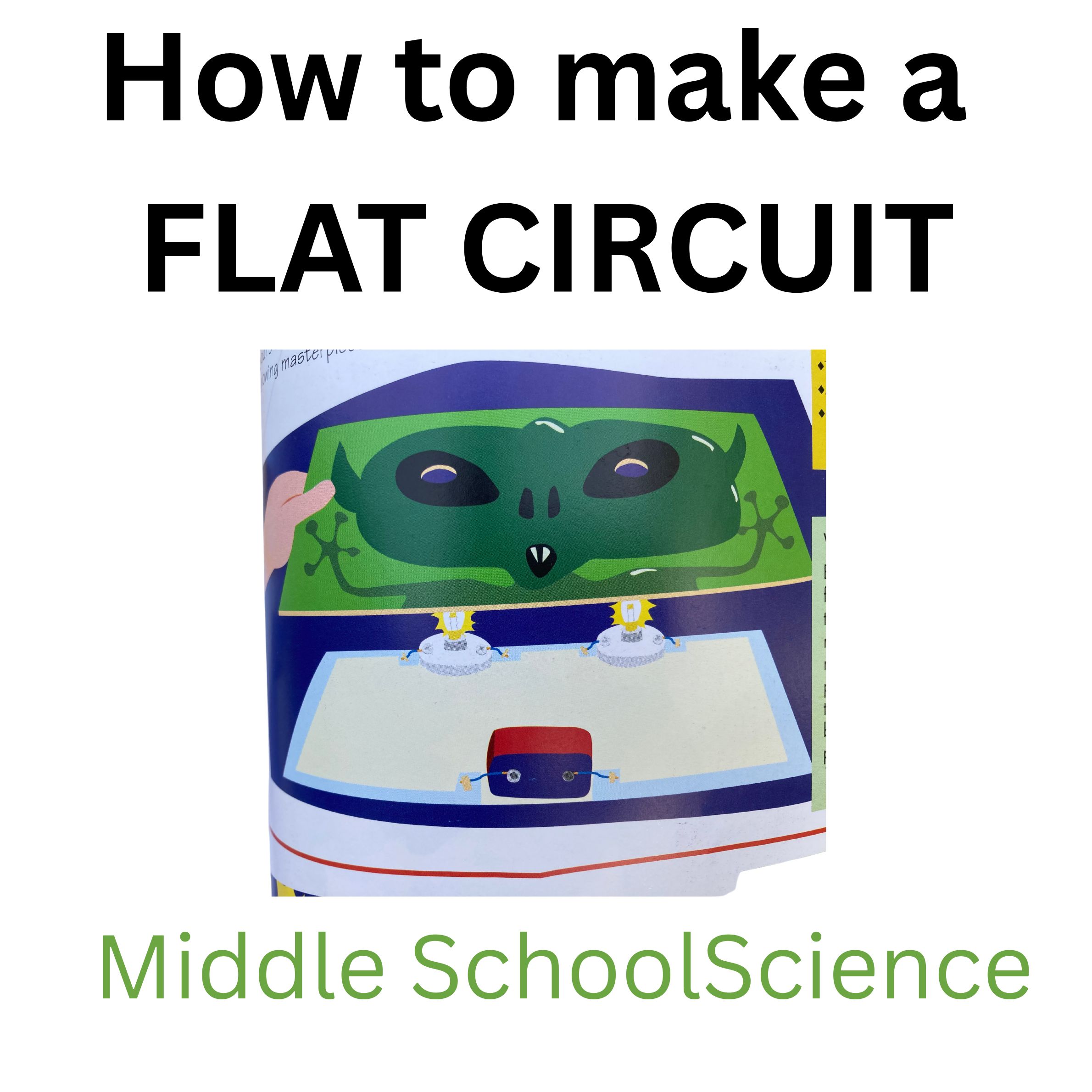 Physcis Making a Flat Circuit Activity to learn about electricity