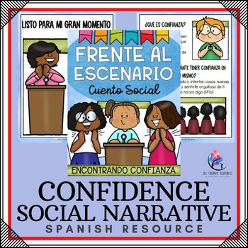 CONFIDENCE SOCIAL NARRATIVE STORY - Values & Character Education Story - SPANISH