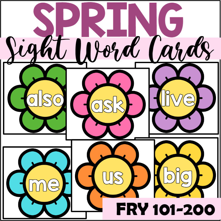 Spring Sight Word Cards for Fry 101-200 | Made By Teachers