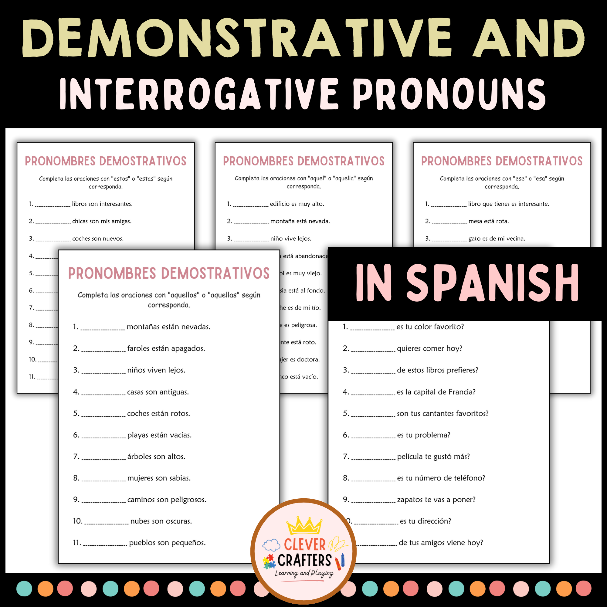 Demonstrative and Interrogative Pronouns Worksheets in Spanish
