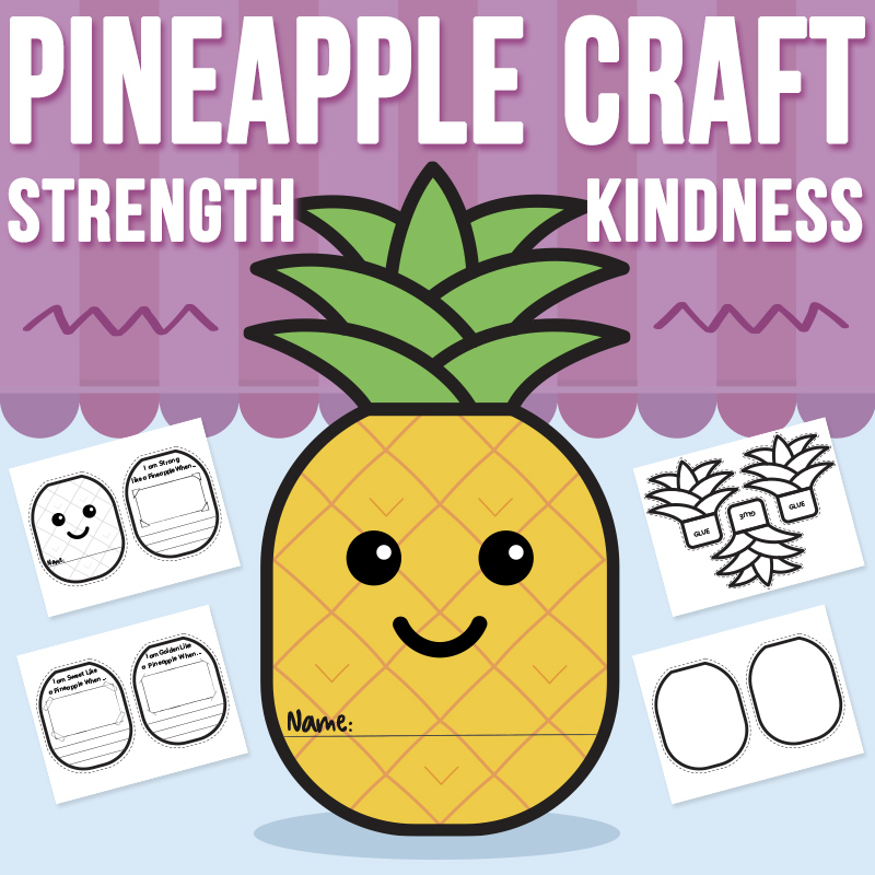 Pineapple Craft with Writing Prompts on Strengths and Kindness: SEL Activity