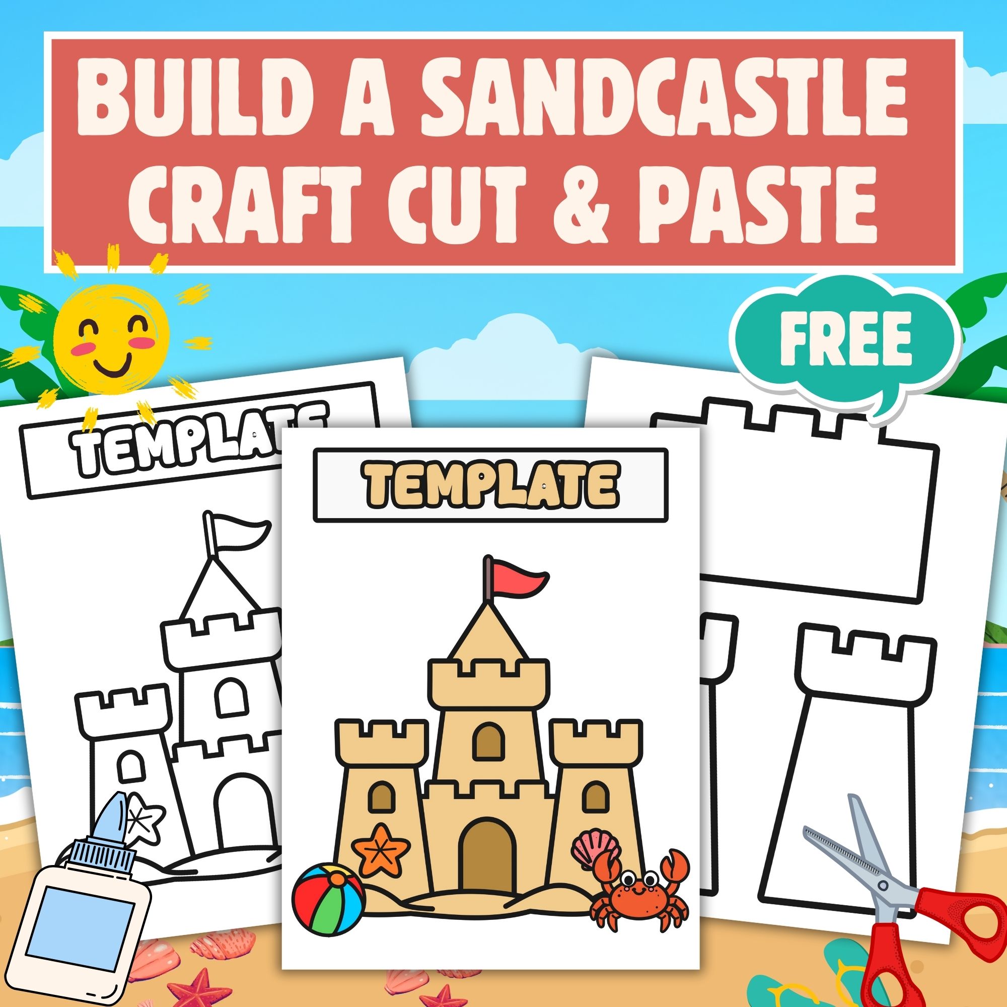 Build a Sandcastle Craft – Cut & Paste Summer Beach End Of The Year Activity