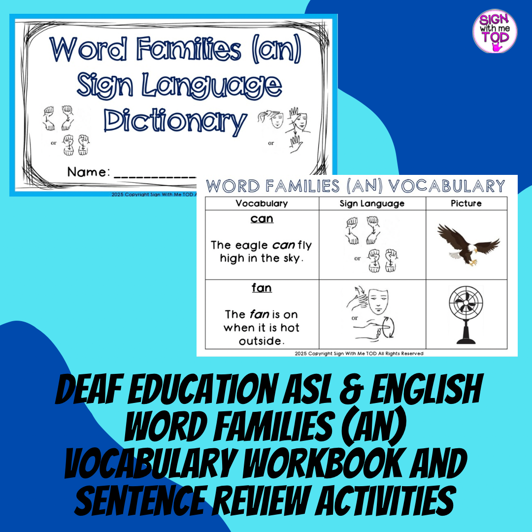 Deaf Education ASL and English Word Families (an) Vocabulary Workbook
