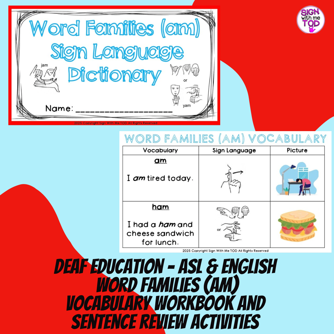 Deaf Education ASL and English Word Families (am) Vocabulary Workbook