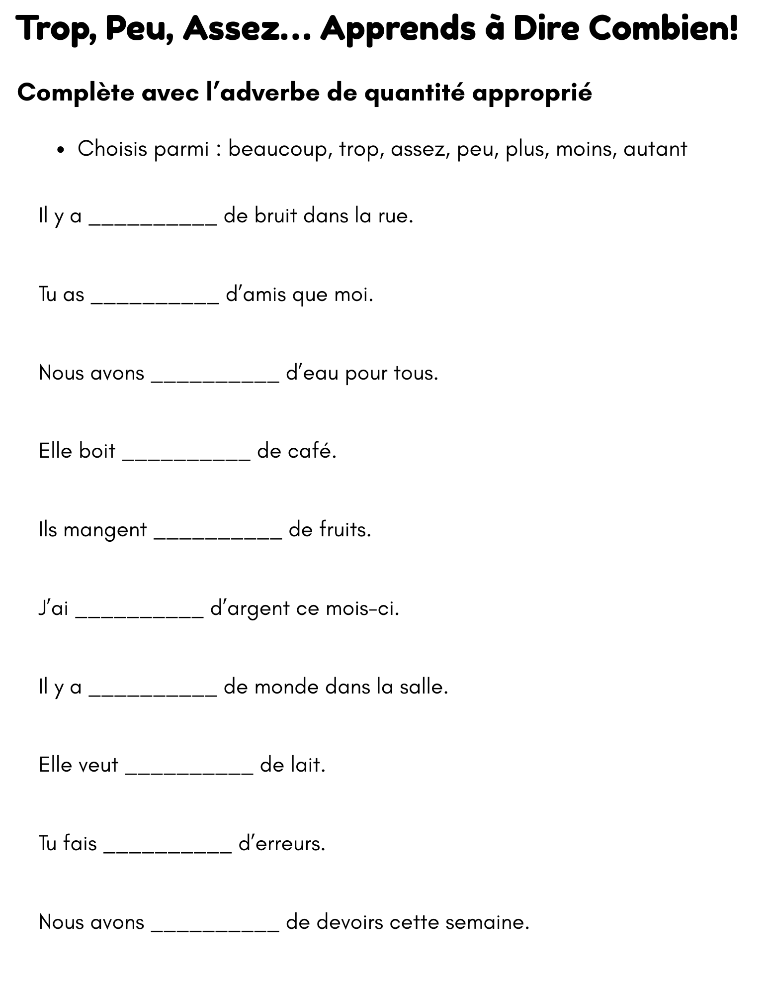 adverbs of quantity in french exercises - Trop, Peu, Assez… Apprends à Dire Combien!