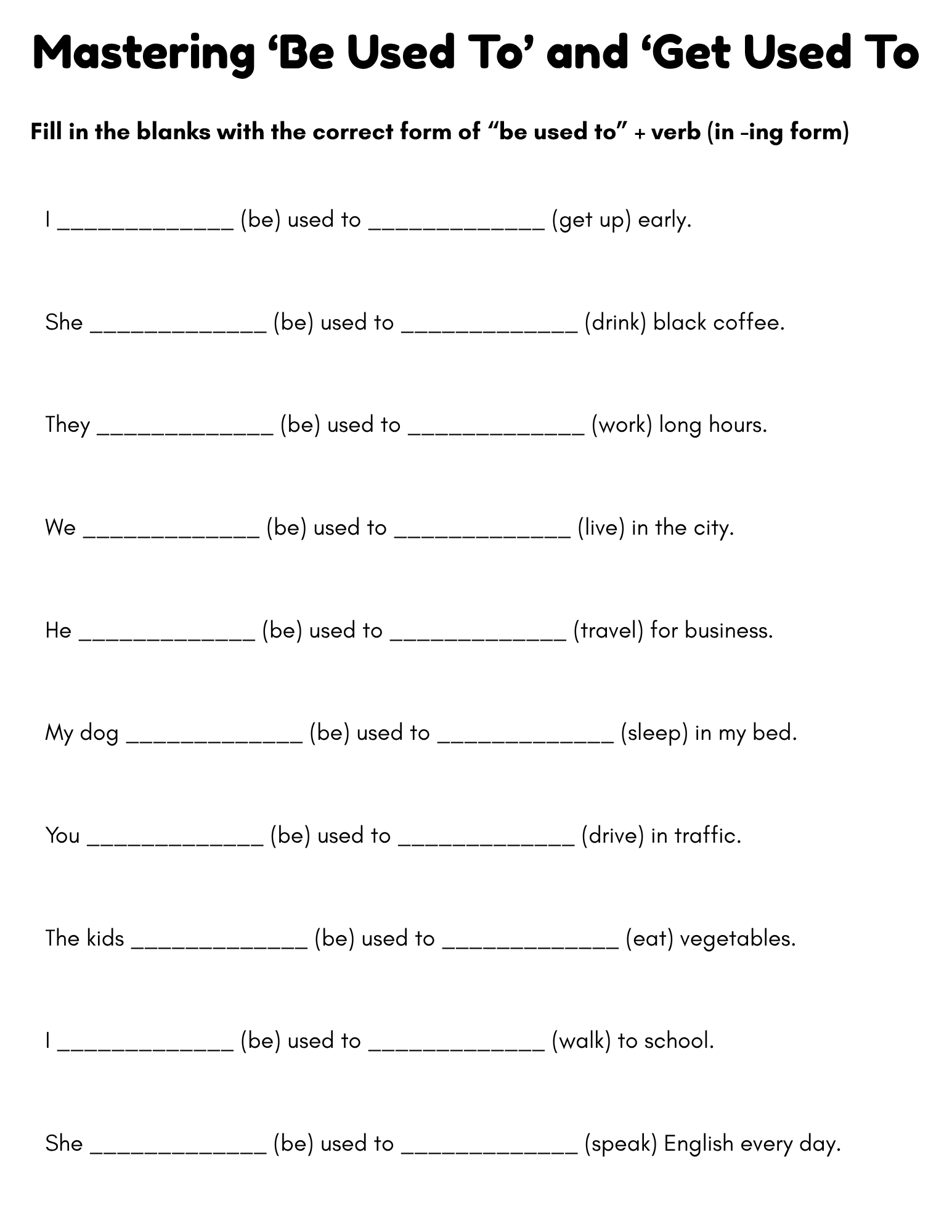 Mastering ‘Be Used To’ and ‘Get Used To - be used to and get used to exercises