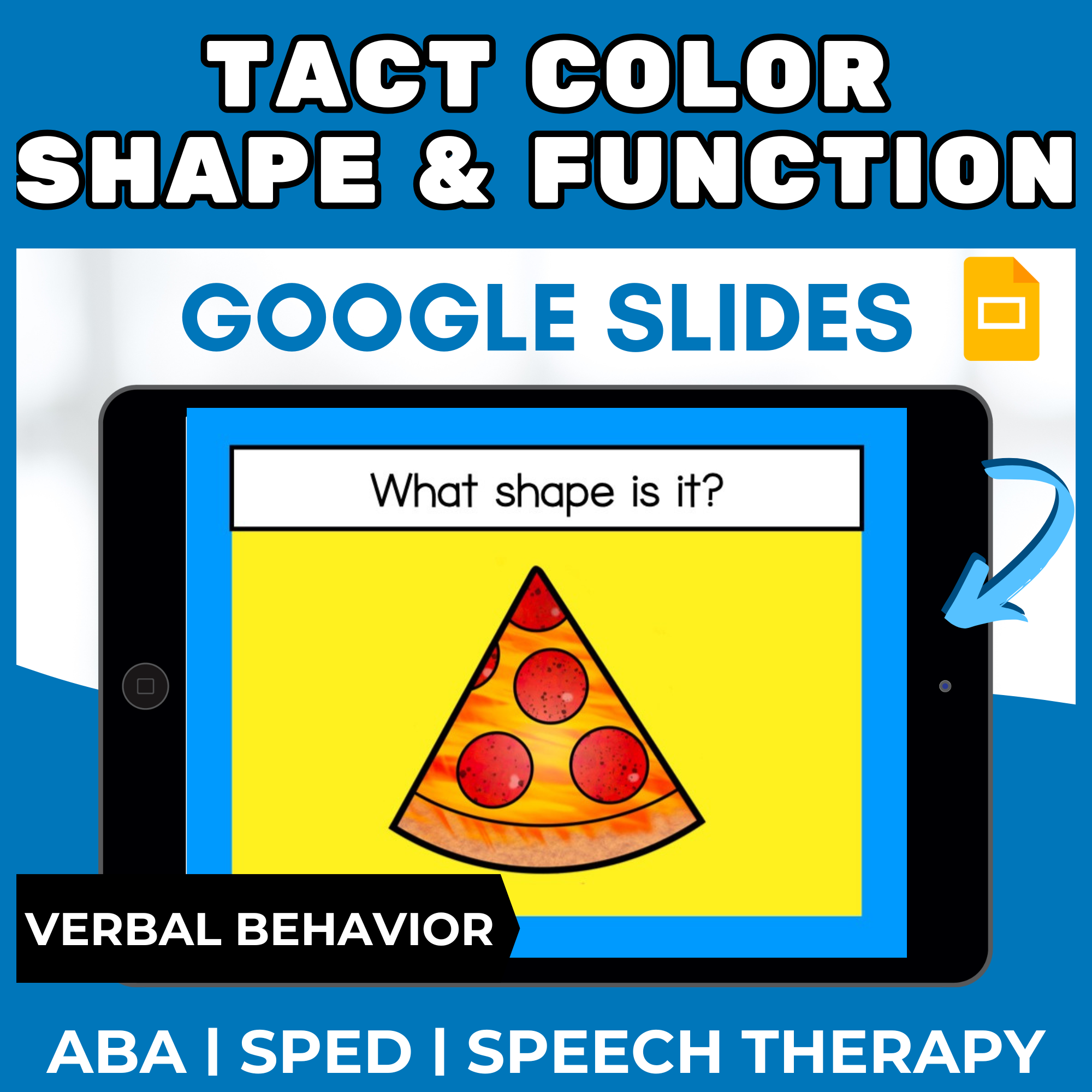 Tact Color Shape and Function Google Slides Verbal behavior ABA SPED SPEECH