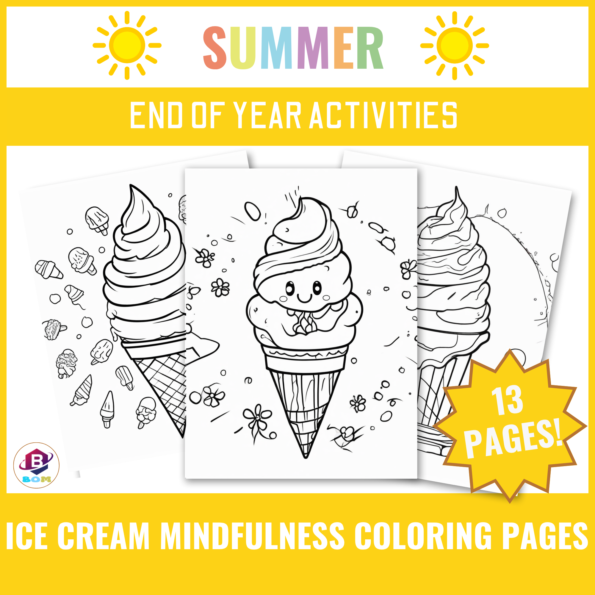 Ice Cream Mindfulness Coloring Pages | Summer End of Year Activities