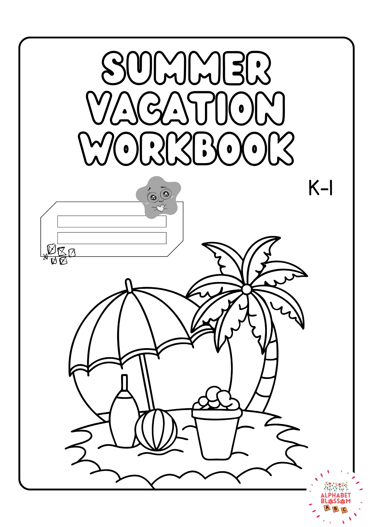 Summer Vacation Workbook - kindergarten and Grade 1