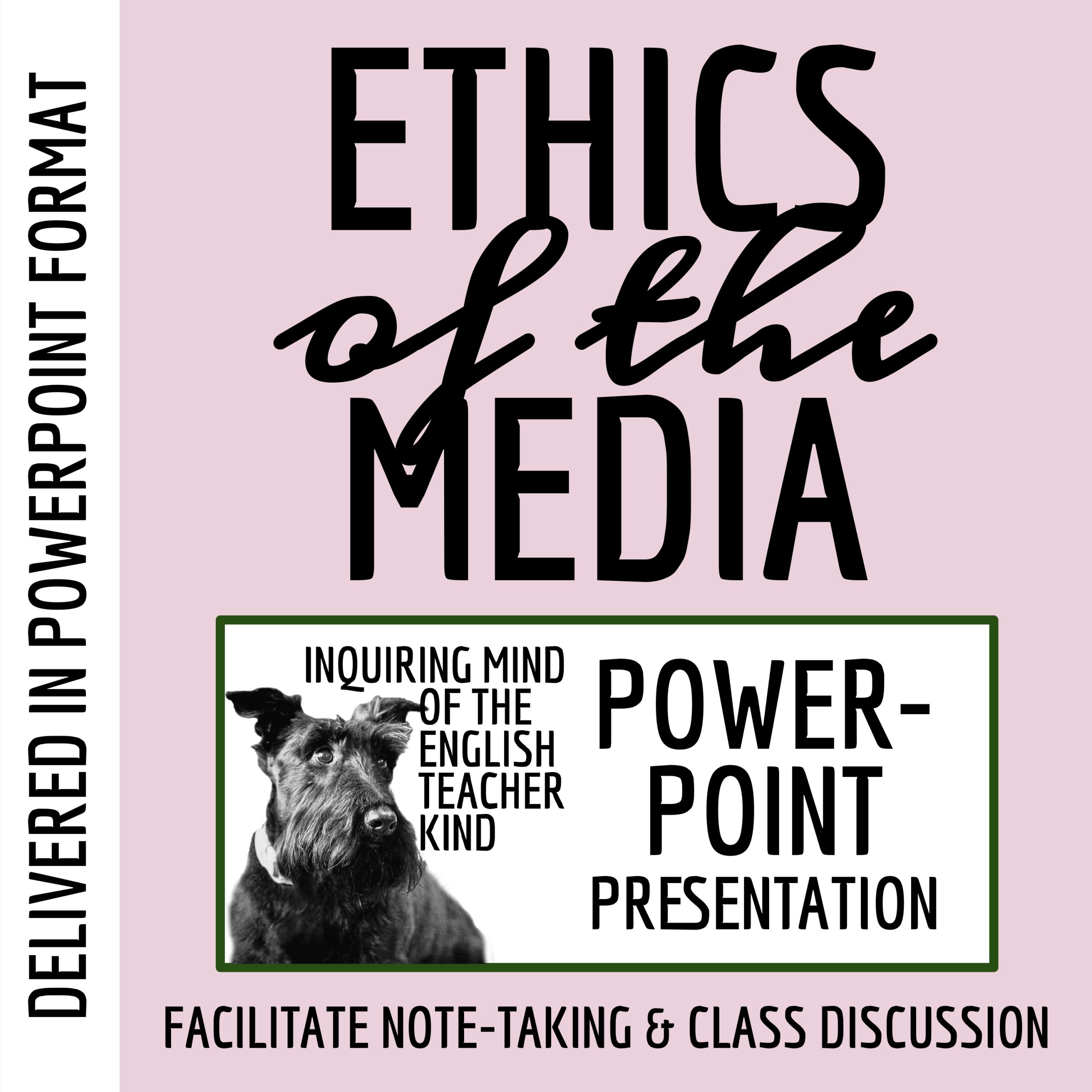 Media Ethics PowerPoint Presentation for High School (Introduction to Journalism)
